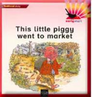 Early Start - A Traditional Story This Little Piggy Went to Market (X5)