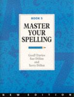 Master Your Spelling - Book 5 New Edition