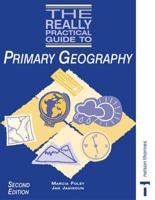 The Really Practical Guide to Primary Geography