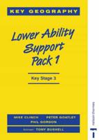 Key Geography - Lower Ability Support Pack 1 Key Stage 3