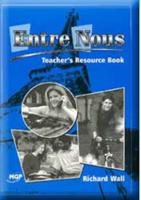 Entre Nous. Teacher's Resource Book