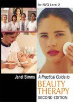 Practical Guide to Beauty Therapy for NVQ Level 2