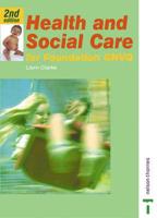 Health and Social Care for Foundation GNVQ