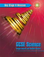 On Course - GCSE Science Single Award and Double Award Key Stage 4 Revision