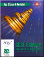 On Course - GCSE Science Single Award and Double Award SEG Key Stage 4 Revision