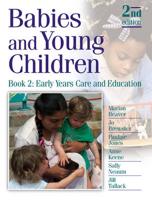 Babies and Young Children. Book 2 Early Years Care and Education