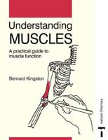 Understanding Muscles