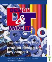 Product Design for Key Stage 3. Teacher Support Pack