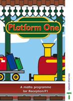 Platform One - A Maths Programme for Reception/P1 Teacher's Book