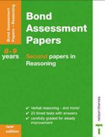 Bond Assessment Papers - Second Papers in Verbal Reasoning 8-9 Years New Edition