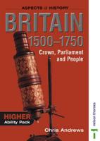 Aspects of History - Britain 1500-1750 Higher Ability Support Pack