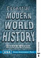 Essential Modern World History: AQA Exam Assessment Pack