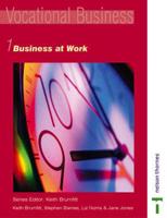 Vocational Business Series: 1- Business at Work