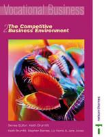 Vocational Business Series - 2 The Competitive Business Environment