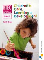 BTEC National Children's Care, Learning + Development