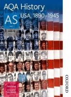 AQA History AS: Unit 1 - USA, 1890-1945
