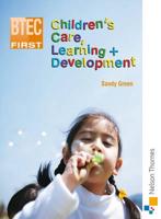 Children's Care, Learning + Development