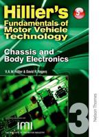 Hillier's Fundamentals of Motor Vehicle Technology. Book 3 Chassis and Body Electronics