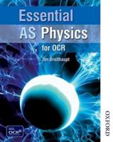 Essential AS Physics for OCR