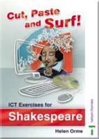 Cut, Paste and Surf! ICT Exercises for Shakespeare CD-ROM