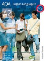 AQA A2 English Language B. Student's Book