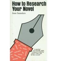 How to Research Your Novel