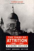 The Years of Attrition, 1940-1941