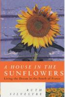 A House in the Sunflowers