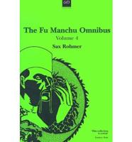 The Fu Manchu Omnibus 4