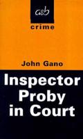 Inspector Proby in Court
