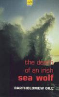 The Death of an Irish Sea Wolf