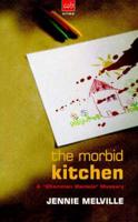 The Morbid Kitchen