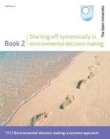 Starting Off Systemically in Environmental Decision Making