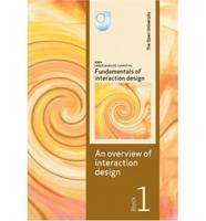 Fundamentals of Interaction Design: An Overview of Interaction Design