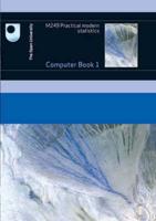 Practical Modern Statistics: Computer Book 1