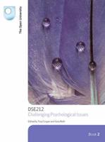 Challenging Psychological Issues, DSE212. Book 2