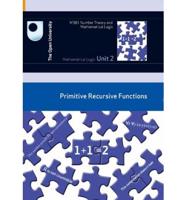 Mathematical Logic: Primitive Recursive Functions