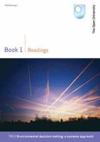 Environmental Decision Making: A Systems Approach: Book 1 Readings