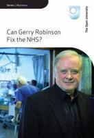 Can Gerry Robinson Fix the NHS?
