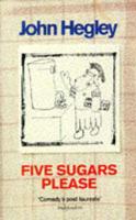 Five Sugars Please