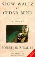 Slow Waltz in Cedar Bend