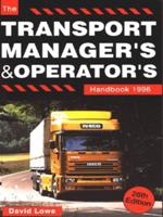 The Transport Manager's & Operator's Handbook 1996