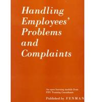 Handling Employees' Problems and Complaints