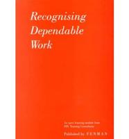 Recognisable Dependable Work