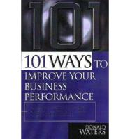 101 Ways to Improve Business Performance