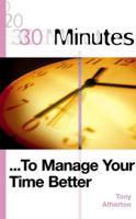 30 Minutes_ to Manage Your Time Better