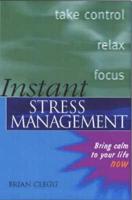 Instant Stress Management