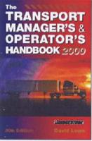 The Transport Manager's and Operator's Handbook 2000