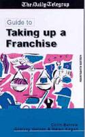 Daily Telegraph Guide to Taking Up a Franchise