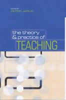 The Theory and Practice of Teaching